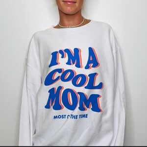 (5) Chicka-d Cool mom Crewneck